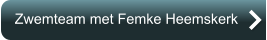 Zwemteam met Femke Heemskerk