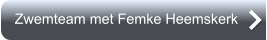 Zwemteam met Femke Heemskerk